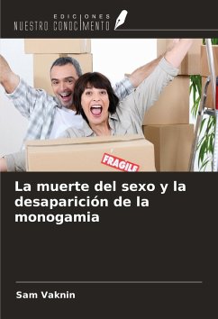 Cover La muerte del sexo y la desaparición de la monogamia