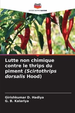 Lutte non chimique contre le thrips du piment (Scirtothrips dorsalis Hood) - Hadiya, Girishkumar D.;Kalariya, G. B.