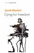 Dying for Freedom - Bild 1