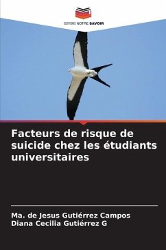 Facteurs de risque de suicide chez les étudiants universitaires - Gutiérrez Campos, Ma. de Jesus;Gutiérrez G, Diana Cecilia