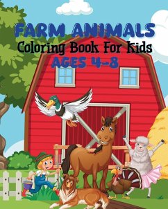 Farm Animals Coloring Book For Kids Ages 4-8 - McMihaela, Sara