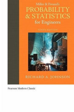 Miller & Freund's Probability and Statistics for Engineers (Classic Version) - Johnson, Richard; Miller, Irwin; Freund, John