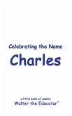 Celebrating the Name Charles