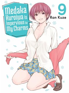 Medaka Kuroiwa Is Impervious to My Charms 9 - Kuze, Ran