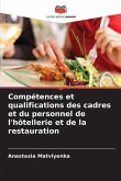 Compétences et qualifications des cadres et du personnel de l'hôtellerie et de la restauration