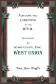 Additions and Corrections to the W.P.A. Inventory of Adams County, Ohio