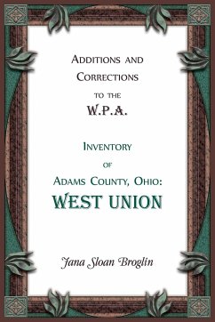 Additions and Corrections to the W.P.A. Inventory of Adams County, Ohio - Broglin, Jana