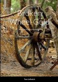 Broken Wheel Gold