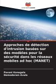 Approches de détection d'intrusion basées sur des modèles pour la sécurité dans les réseaux mobiles ad hoc (MANET)