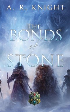 The Bonds of Stone - Knight, A. R.
