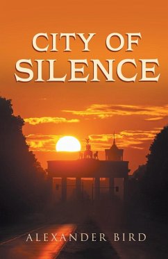 City of Silence - Bird, Alexander