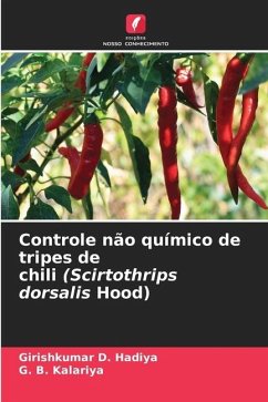 Controle não químico de tripes de chili (Scirtothrips dorsalis Hood) - Hadiya, Girishkumar D.;Kalariya, G. B.