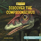 Discover the Compsognathus Discover the Compsognathus