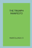 The Triumph Manifesto