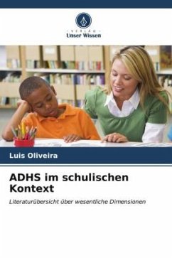 ADHS im schulischen Kontext - Oliveira, Luís