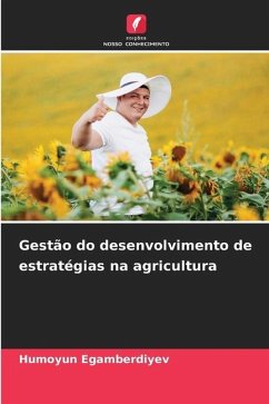 Gestão do desenvolvimento de estratégias na agricultura - Egamberdiyev, Humoyun