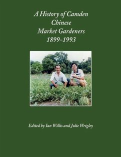 Cover A History of Camden Chinese Market Gardeners 1899-1993