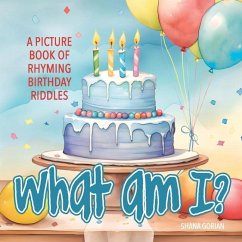 What Am I? Birthday - Gorian, Shana