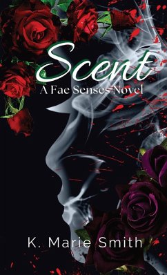 Scent - Smith, K. Marie