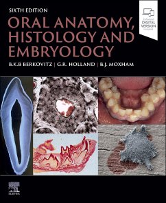 Oral Anatomy, Histology and Embryology - Berkovitz, Barry K B; Moxham, Bernard J