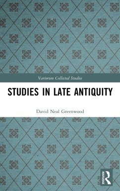 Studies in Late Antiquity - Greenwood, David Neal