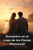 Encuentro en el Lago de los Cisnes (Romance)