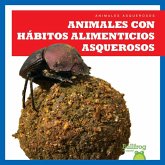 Animales Con Hábitos Alimenticios Asquerosos (Gross Animal Eaters)