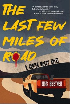 The Last Few Miles of Road - Beetner, Eric