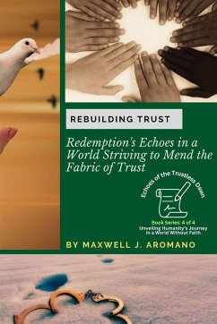 Rebuilding Trust - Maxwell J. Aromano