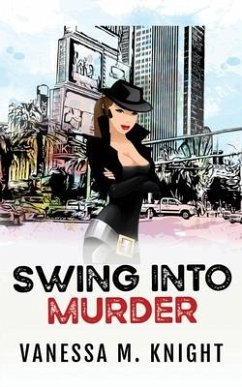 Swing Into Murder - Knight, Vanessa M