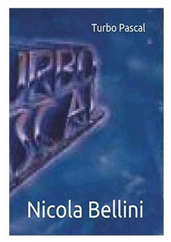 Turbo Pascal - Bellini, Nicola