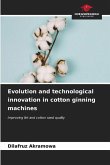 Evolution and technological innovation in cotton ginning machines