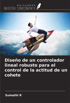Cover Diseño de un controlador lineal robusto para el control de la actitud de un cohete