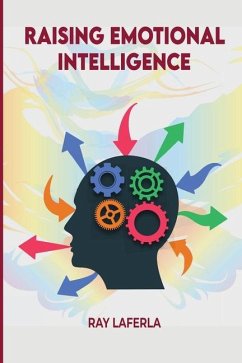 Raising Emotional Intelligence - LaFerla, Ray