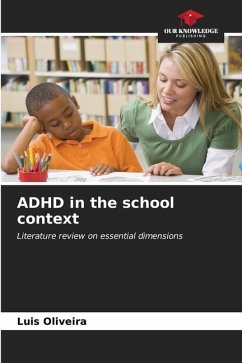 ADHD in the school context - Oliveira, Luís