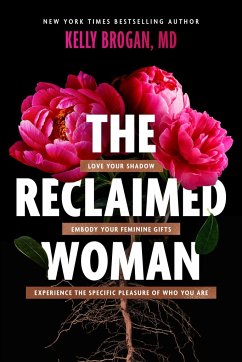 The Reclaimed Woman - Brogan, Kelly