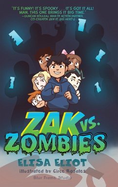 Zak vs. Zombies - Eliot, Elisa