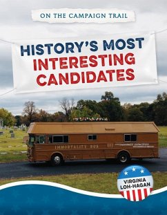 History's Most Interesting Candidates - Loh-Hagan, Virginia