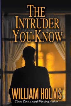 The Intruder You Know - Holms, William