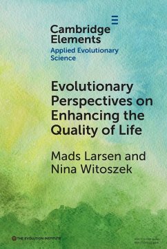 Evolutionary Perspectives on Enhancing Quality of Life - Larsen, Mads; Witoszek, Nina