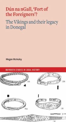 Cover Dún Na Ngall, 'Fort of the Foreigners'? the Vikings and Their Legacy in Donegal