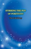 Stirring the Pot of Positivity
