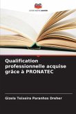Qualification professionnelle acquise grâce à PRONATEC