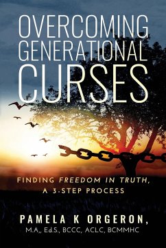 Overcoming Generational Curses - Orgeron, Pamela K