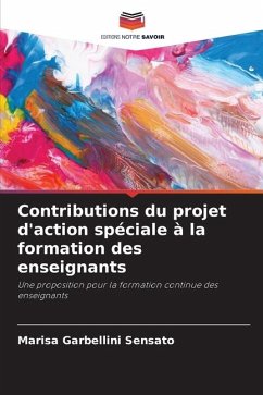 Contributions du projet d'action spéciale à la formation des enseignants - Garbellini Sensato, Marisa