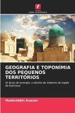 GEOGRAFIA E TOPONÍMIA DOS PEQUENOS TERRITÓRIOS