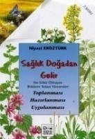 Saglik Dogadan Gelir - Eröztürk, Niyazi