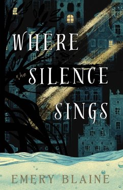 Where the Silence Sings - Blaine, Emery