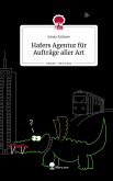 Hafers Agentur für Aufträge aller Art. Life is a Story - story.one Hafers Agentur für Aufträge aller Art. Life is a Story - story.one