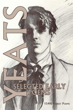 Selected Early Poems - Yeats, W B